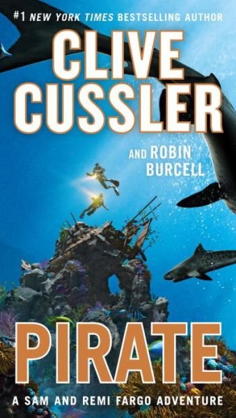 Cover for Clive Cussler · Pirate - A Sam and Remi Fargo Adventure (Book) (2017)