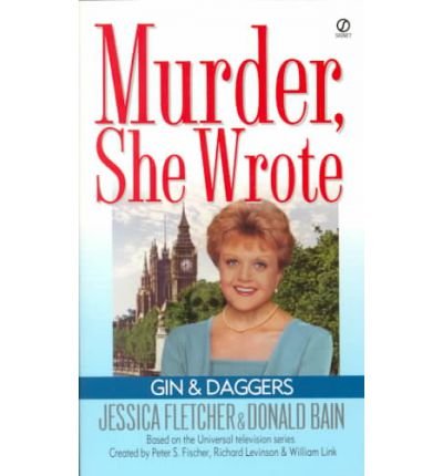 Cover for Donald Bain · Murder, She Wrote: Gin and Daggers (Taschenbuch) (2000)