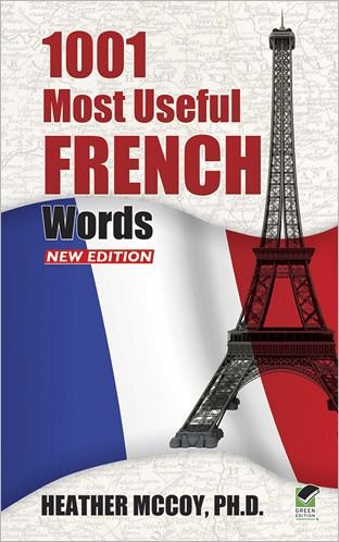 Cover for Carol Belanger Grafton · 1001 Most Useful French Words New Edition - Dover Language Guides French (Taschenbuch) [New edition] (2012)