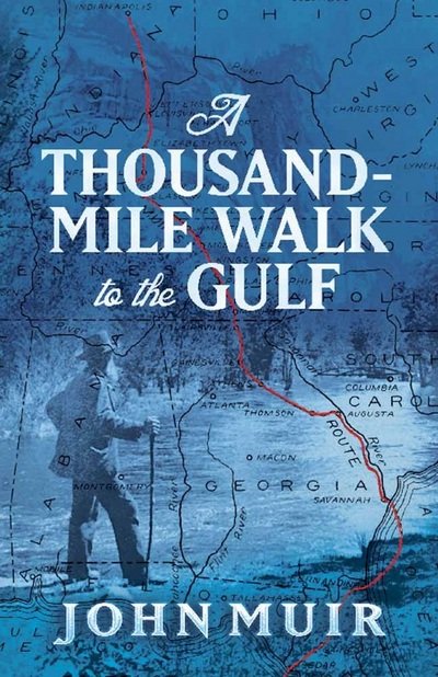 Cover for John Muir · A Thousand-Mile Walk to the Gulf (Taschenbuch) (2018)