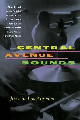 Cover for Clora Bryant · Central Avenue Sounds: Jazz in Los Angeles (Paperback Bog) (1999)