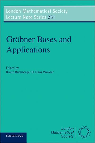 Cover for Burchberger Winkler · Grobner Bases and Applications - London Mathematical Society Lecture Note Series (Pocketbok) (1998)