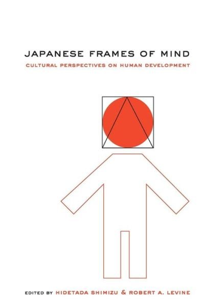 Cover for Hidetada Shimizu · Japanese Frames of Mind: Cultural Perspectives on Human Development (Paperback Book) (2002)