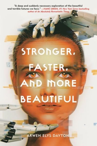 Cover for Arwen Elys Dayton · Stronger, Faster, and More Beautiful (Paperback Bog) (2019)