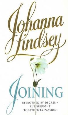 Joining - Johanna Lindsey - Books - Transworld Publishers Ltd - 9780552166980 - December 31, 2011