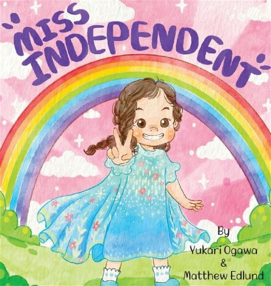 Cover for Yukari Ogawa · Miss independent (Hardcover Book) (2021)