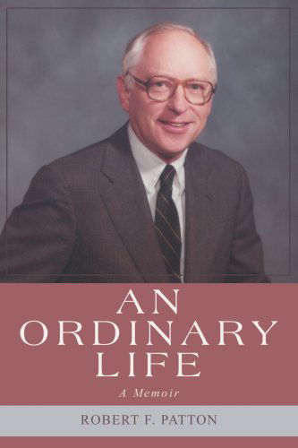 Cover for Robert Patton · An Ordinary Life (Paperback Book) (2006)