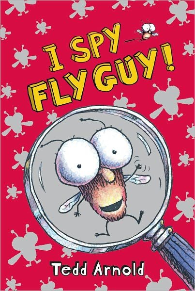 Cover for Tedd Arnold · I Spy Fly Guy! (Turtleback School &amp; Library Binding Edition) (Fly Guy - Level 2) (Hardcover bog) [Turtleback School &amp; Library Binding edition] (2009)