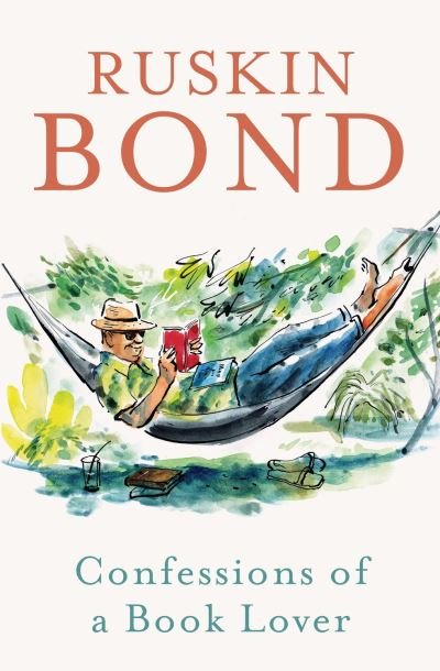 Cover for Ruskin Bond · Confessions Of A Book Lover (Hardcover Book) (2017)