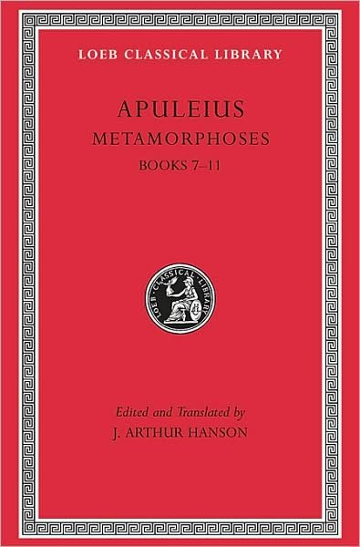 Cover for Apuleius · Metamorphoses (The Golden Ass), Volume II: Books 7–11 - Loeb Classical Library (Innbunden bok) [Revised edition] (1989)