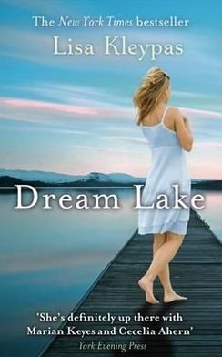 Cover for Lisa Kleypas · Dream Lake: Number 3 in series - Friday Harbor (Paperback Book) (2012)