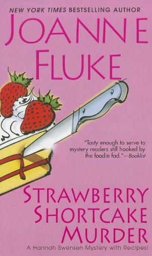 Cover for Joanne Fluke · Strawberry Shortcake Murder: A Hannah Swensen Mystery - A Hannah Swensen Mystery (Paperback Book) (2011)