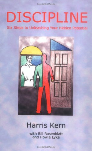 Cover for Harris Kern · Discipline: Six Steps to Unleashing Your Hidden Potential (Paperback Bog) (2001)