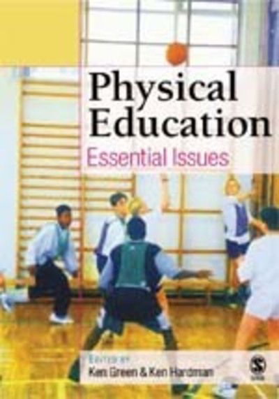 Physical Education: Essential Issues - Green - Boeken - SAGE Publications Inc - 9780761944980 - 5 oktober 2004