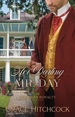 Cover for Grace Hitchcock · Her Darling Mr. Day (Paperback Book) (2022)