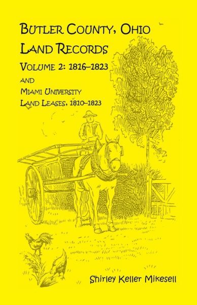 Cover for Shirley Keller Mikesell · Butler County, Ohio, Land Records, Volume 2 (Pocketbok) (2013)