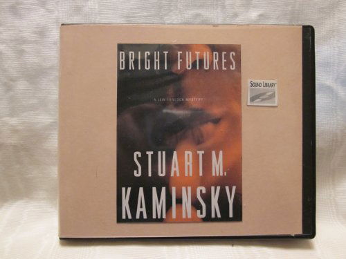 Cover for Stuart M. Kaminsky · Bright Futures (Hörbuch (CD)) (2009)