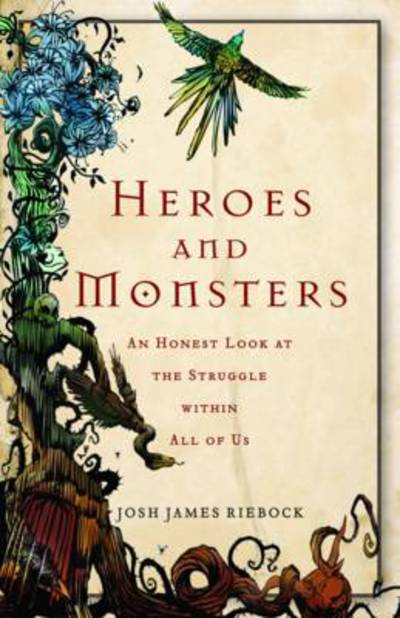 Heroes And Monsters - J Riebock - Livros - Baker Publishing Group - 9780801013980 - 1 de março de 2012