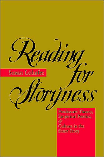 Cover for Susan Lohafer · Reading for Storyness: Preclosure Theory, Empirical Poetics, and Culture in the Short Story (Hardcover Book) (2004)