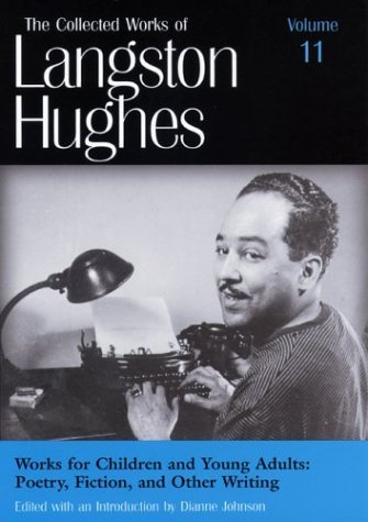 Cover for Langston Hughes · Works for Children and Young Adults (LH11): Poetry, Fiction, and Other Writing (Hardcover bog) [First edition] (2003)