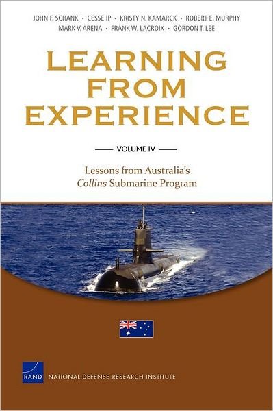 Cover for John F. Schank · Learning from Experience (Lessons from Australia's Collins Submarine Program) (Taschenbuch) (2012)