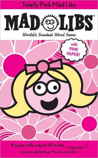 Cover for Roger Price · Totally Pink Mad Libs - Mad Libs (Pocketbok) (2010)