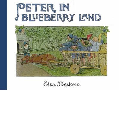 Cover for Elsa Beskow · Peter in Blueberry Land (Hardcover bog) [Mini edition] (2005)