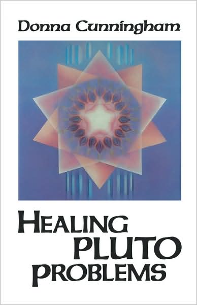 Cover for Donna Cunningham · Healing Pluto Problems (Paperback Book) (1994)