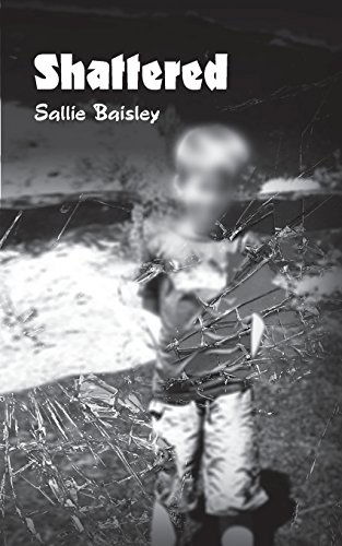 Cover for Sallie Baisley · Shattered (Paperback Book) (2014)