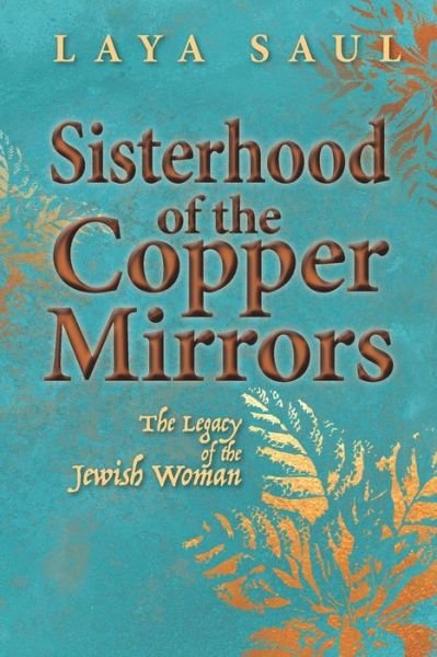 Cover for Laya Saul · Sisterhood of the Copper Mirrors (Taschenbuch) (2019)