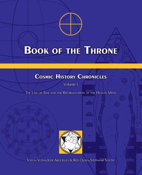 Cover for Stephanie South · Book of the Throne: Cosmic History Chronicles Volume I: the Law of Time and the Reformulation of the Human Mind (Paperback Bog) (2004)