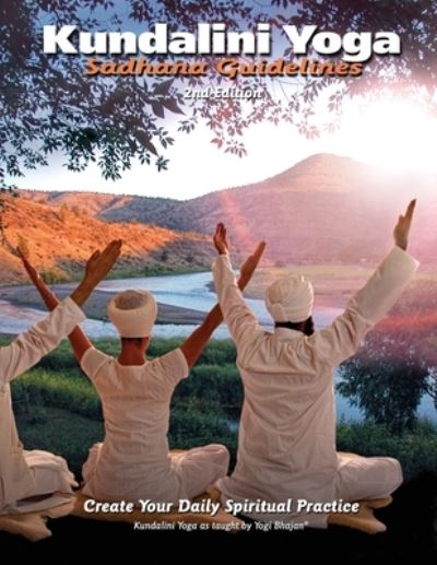 Cover for Gurucharan Singh Khalsa · Sadhana Guidelines: Create your Daily Spiritual Practice (Paperback Book) [2nd edition] (2007)