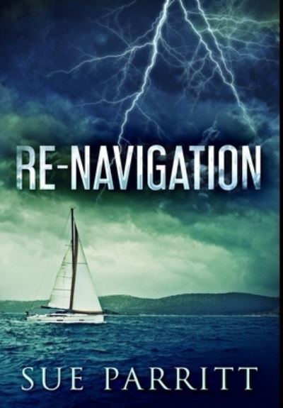 Cover for Sue Parritt · Re-Navigation (Hardcover Book) (2021)