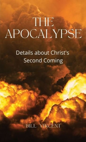 Cover for Bill Vincent · Apocalypse (Bok) (2023)