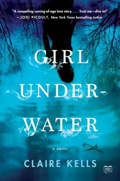 Cover for Claire Kells · Girl Underwater: A Novel (Pocketbok) (2016)