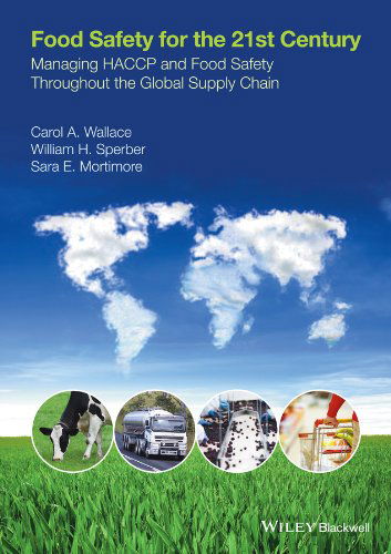 Cover for Carol Wallace · Food Safety for the 21st Century: Managing Haccp and Food Safety Throughout the Global Supply Chain (Paperback Book) (2014)