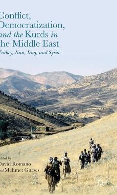 Cover for David Romano · Conflict, Democratization, and the Kurds in the Middle East: Turkey, Iran, Iraq, and Syria (Hardcover Book) (2014)
