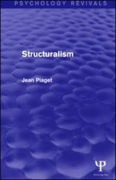 Cover for Jean Piaget · Structuralism (Psychology Revivals) - Psychology Revivals (Hardcover Book) (2015)