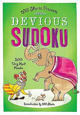 Cover for Will Shortz · Will Shortz Presents Devious Sudoku: 200 Very Hard Puzzles (Paperback Book) (2012)