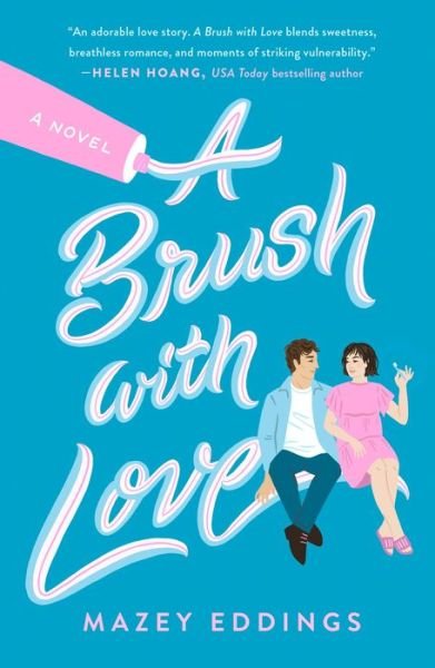 Cover for Mazey Eddings · A Brush with Love: A Novel (Paperback Bog) (2022)