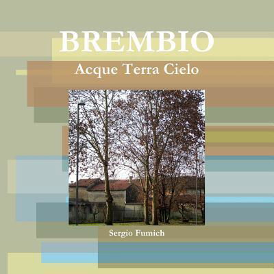 Cover for Sergio Fumich · Brembio. Acque Terra Cielo (Pocketbok) (2016)