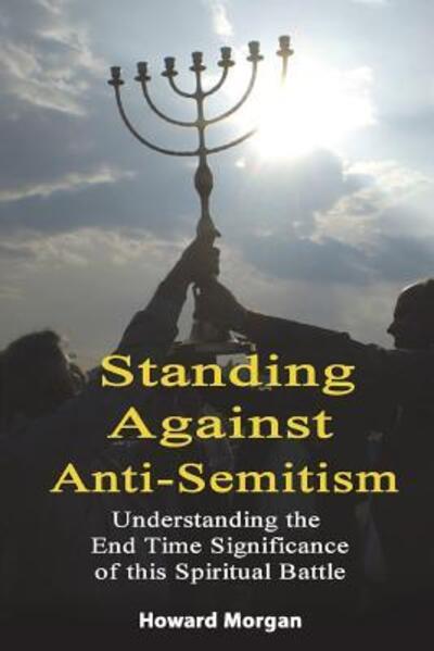 Cover for Howard Morgan · Standing Against Anti-Semitism (Paperback Book) (2015)