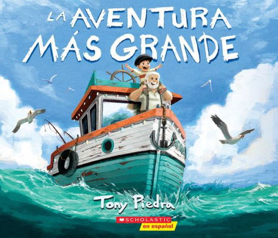 Cover for Tony Piedra · The Greatest Adventure (Spanish) (Paperback Book) (2019)