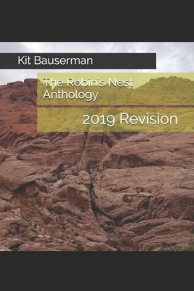 Cover for Kit Bauserman · The Robin's Nest Anthology (Paperback Book) (2018)