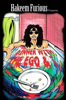 Hakeem Furious · Dinner with The Ego and i (Paperback Bog) (2017)
