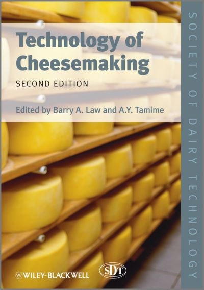 Technology of Cheesemaking - Society of Dairy Technology - BA Law - Books - John Wiley and Sons Ltd - 9781405182980 - July 2, 2010