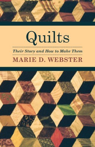 Cover for Marie D. Webster · Quilts - Their Story and How to Make Them (Paperback Book) (2007)