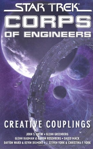 Cover for David Mack · Star Trek: Corps of Engineers: Creative Couplings - Star Trek: Starfleet Corps of Engineers (Paperback Bog) (2008)