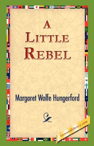 Cover for Margaret Wolfe Hungerford · A Little Rebel (Gebundenes Buch) (2006)