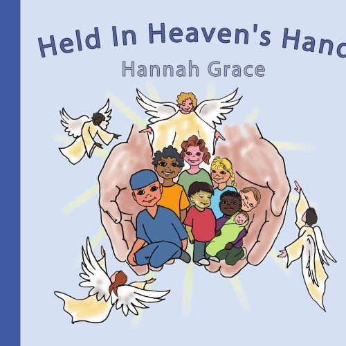 Cover for Hannah Grace · Held in Heaven's Hand (Taschenbuch) (2006)